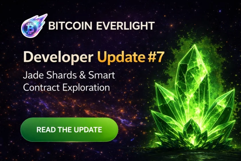 Bitcoin Everlight Developer Update #7 Is Now Live